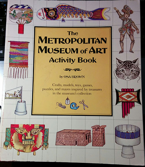 The Metropolitan Museum of Art Activity Book.